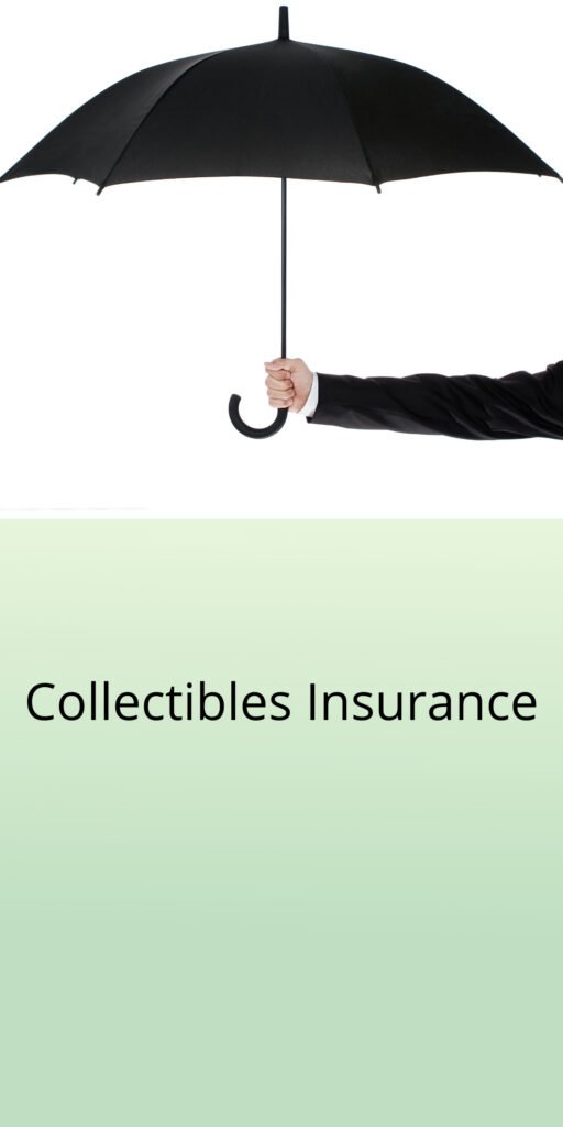 Collectibles Insurance